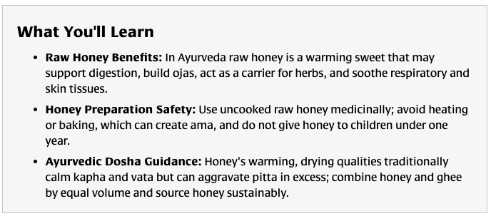 Honey as medicine in Ayurveda